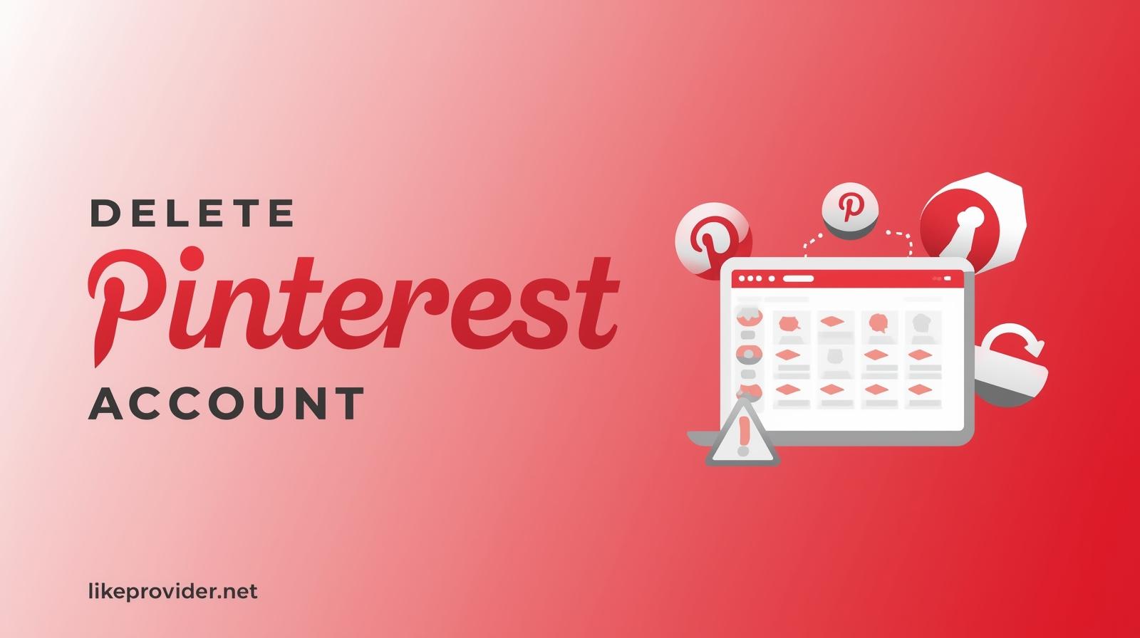 How to Delete Pinterest Account (Quick & Easy 2025 Guide)