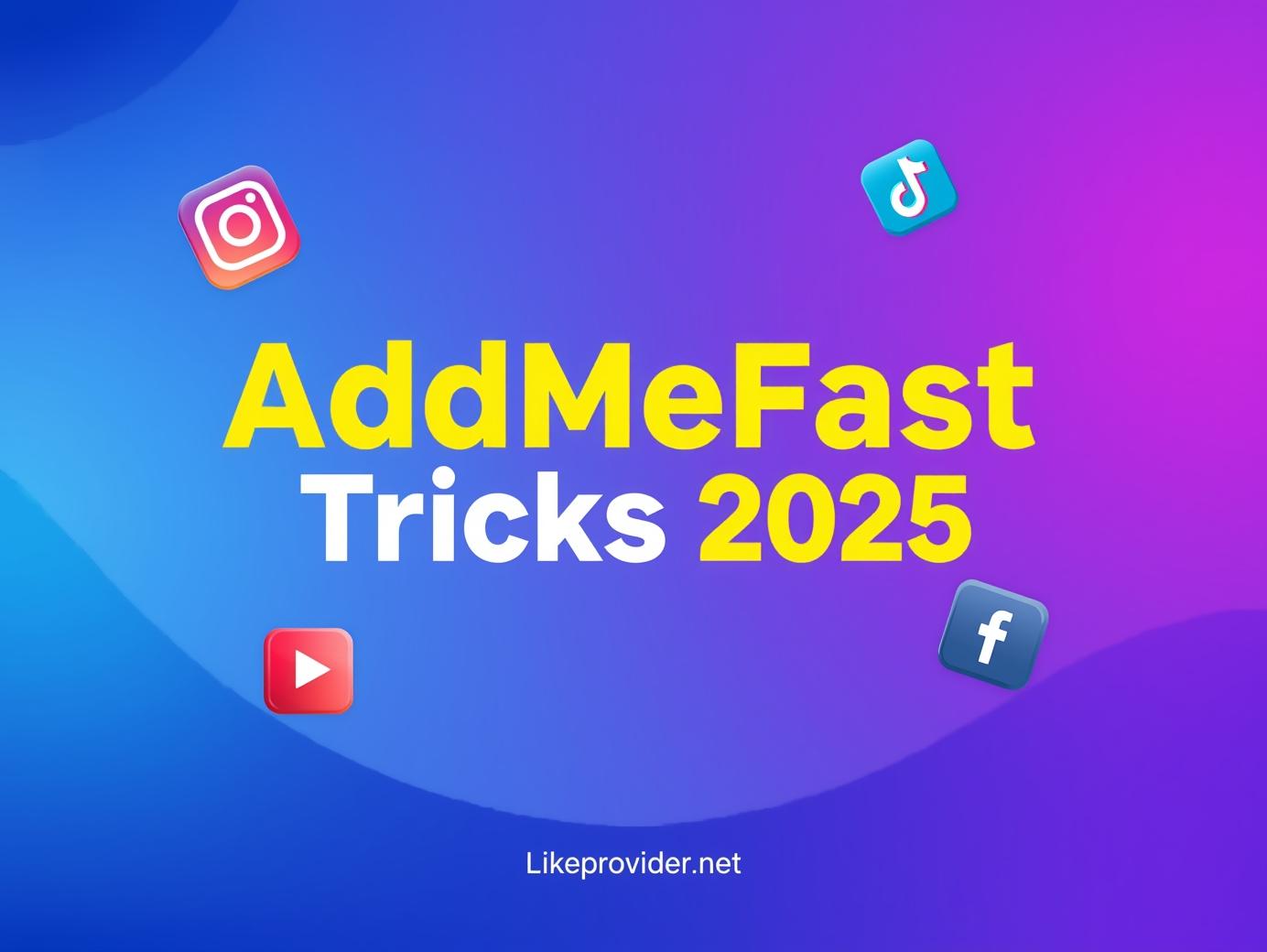 AddMeFast Tricks You Need to Go Viral Fast