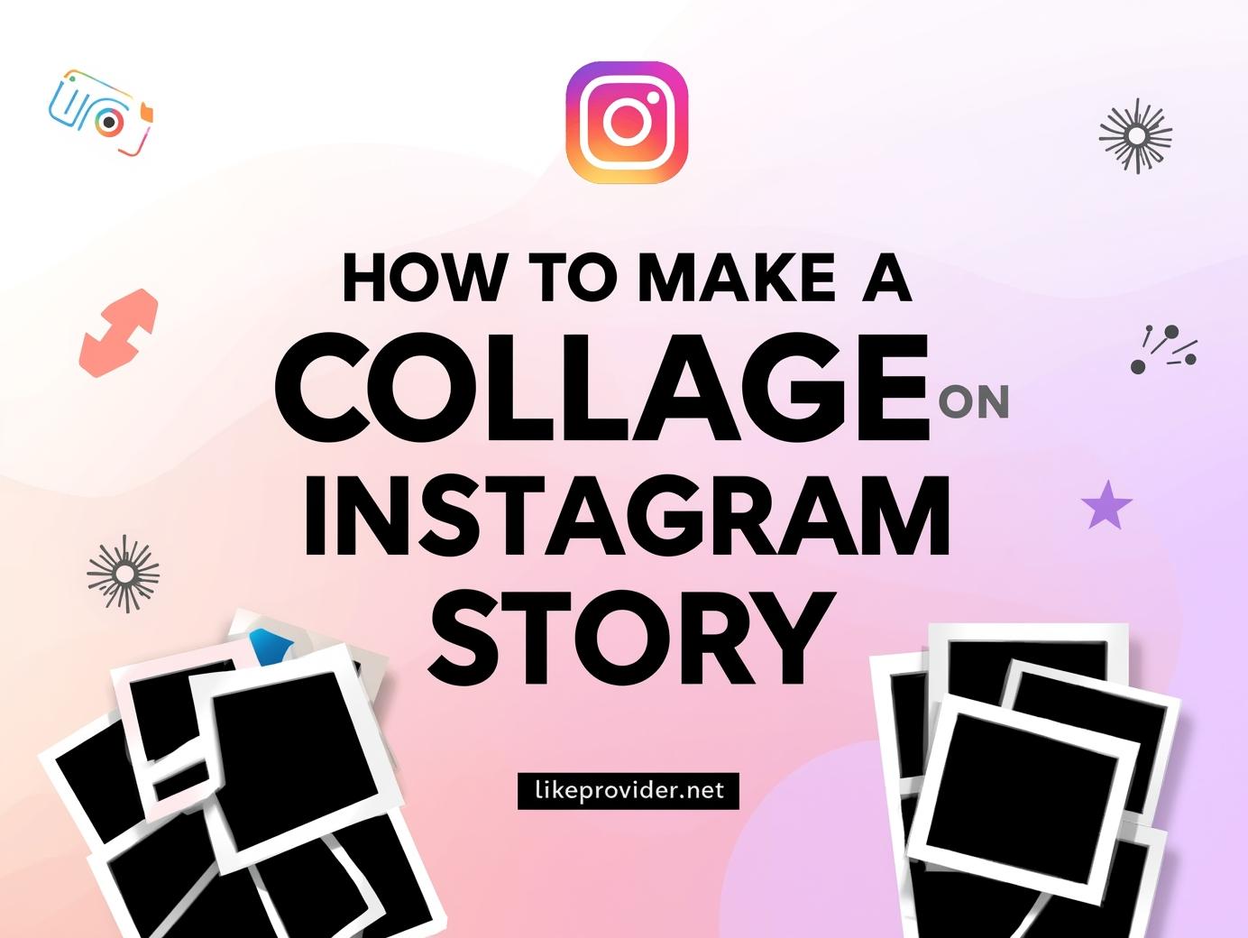 How to Make a Collage on Instagram Story (Step-by-Step Guide)
