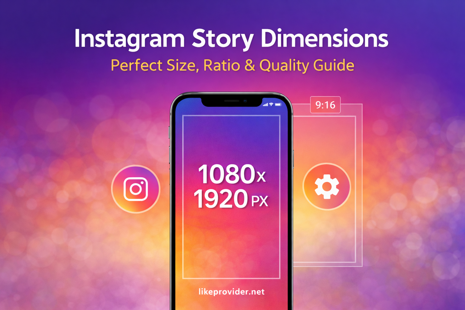 Instagram Story dimensions 1080×1920 pixels – best size for full-screen Stories (2026)