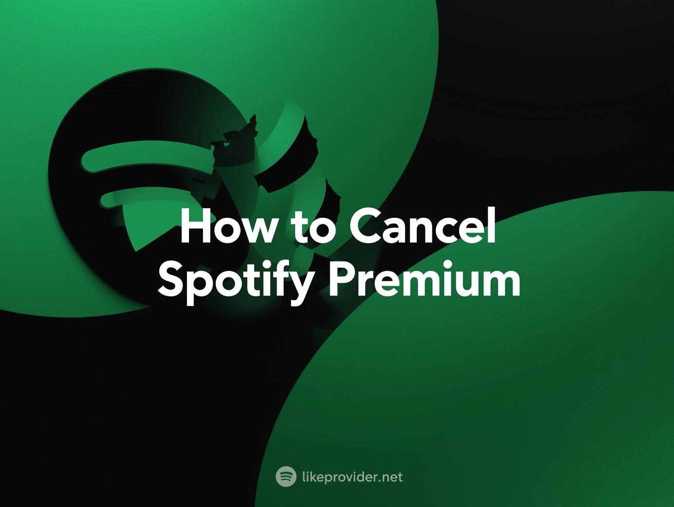 How to Cancel Spotify Premium (2025 Updated Guide)