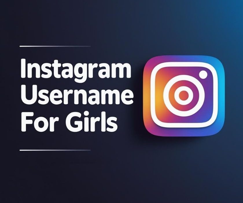 Instagram Username for Girls (2025 Guide): 150+ Cute, Stylish, Aesthetic Ideas