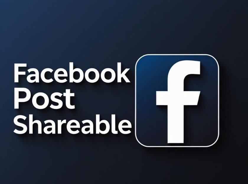 How to Make a Facebook Post Shareable [2025] – The Ultimate Guide