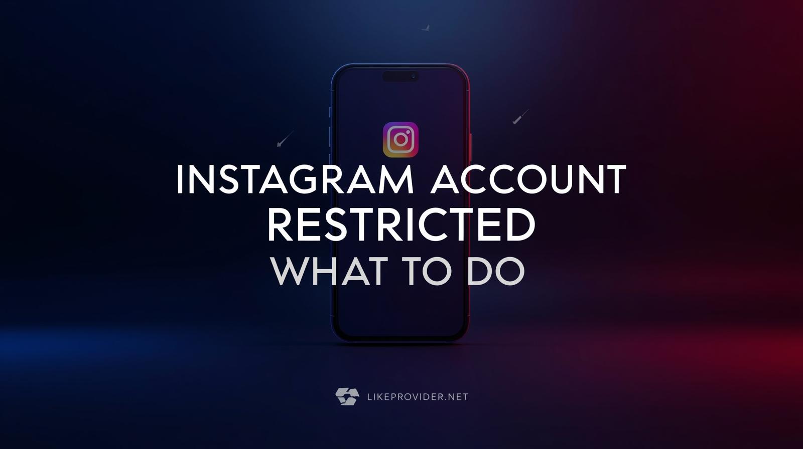 Instagram Account Restricted? What to Do & How to Fix It Fast (2026 Guide)