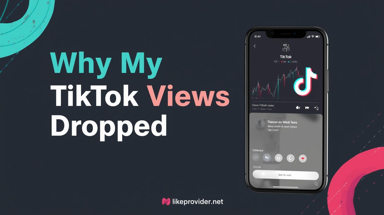 Why My TikTok Views Dropped Suddenly (Causes & Solutions)