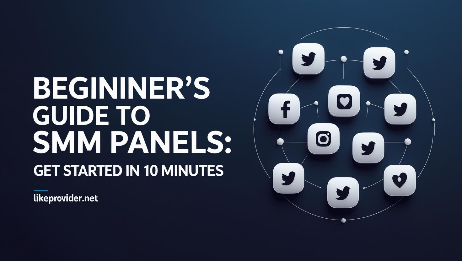 Get Started with SMM Panels in 10 Minutes – Fast & Easy Social Media Growth [2025 Guide]