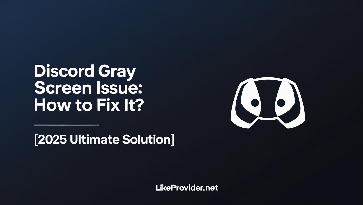 discord gray screen fix 2025, discord not loading solution, how to fix discord app gray screen