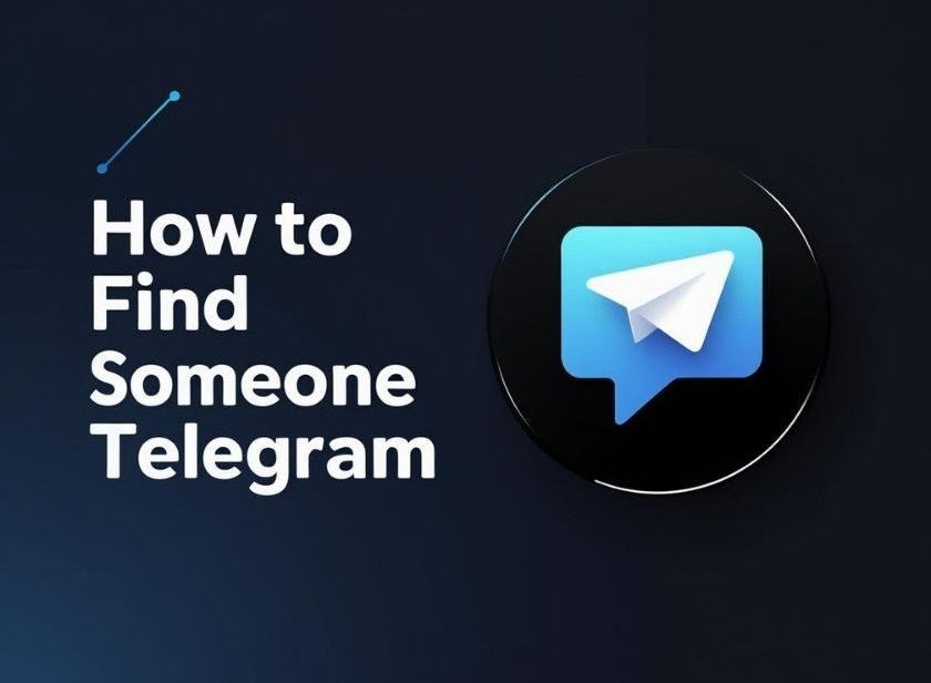 How to Find Someone on Telegram (2025 Guide for All Devices)