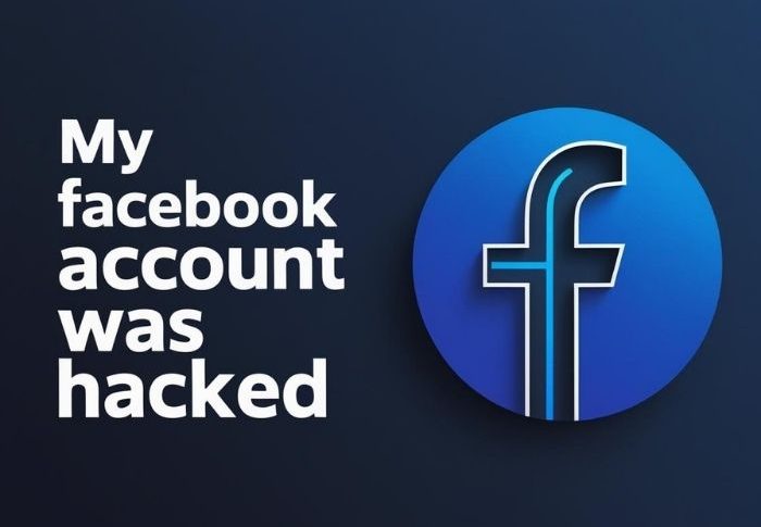 My Facebook Account Was Hacked – How Can I Recover It? (2025 Guide)