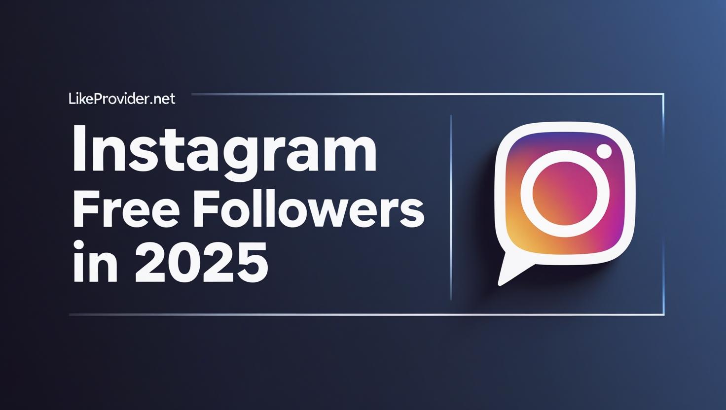 “Instagram Free Followers in 2025 - safe and real methods