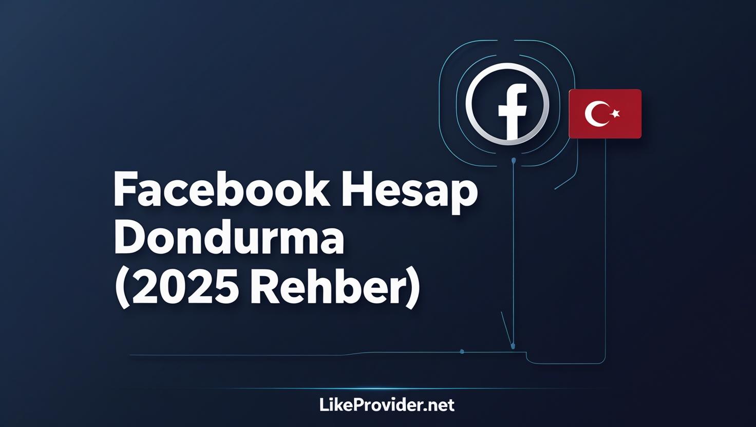 facebook hesap dondurma 2025 – güncel rehber, adım adım hesap kapatma ve geçici dondurma işlemi