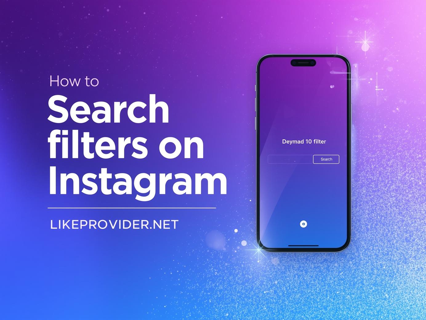 How to Search Filters on Instagram: The Complete Step-by-Step Guide for 2025