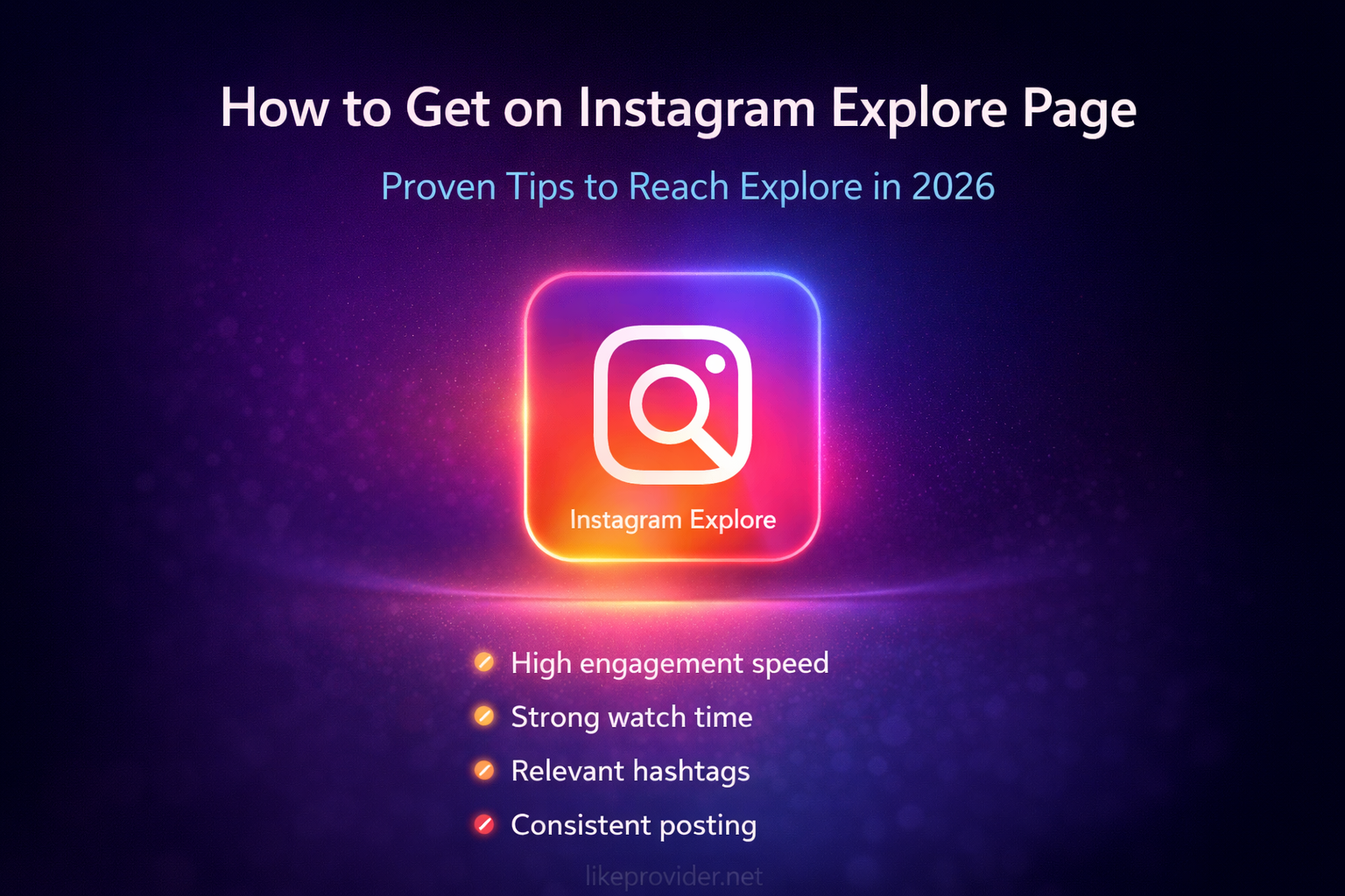 How to get on Instagram Explore page – 2026 guide