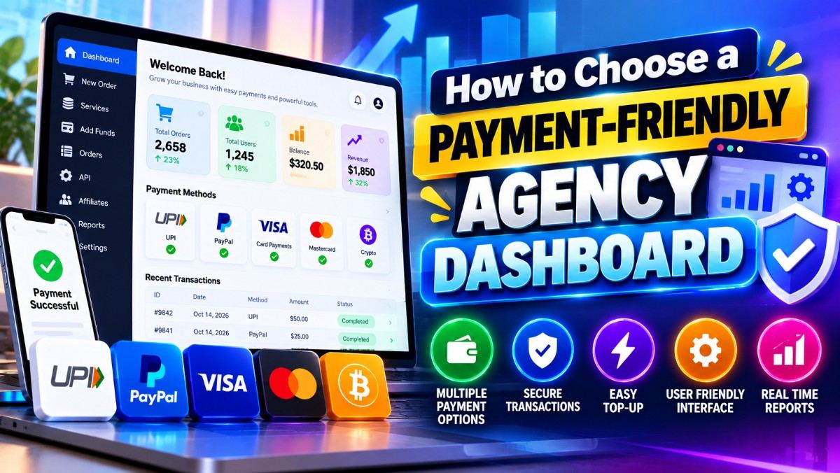 How to Choose a Payment-Friendly Agency Dashboard