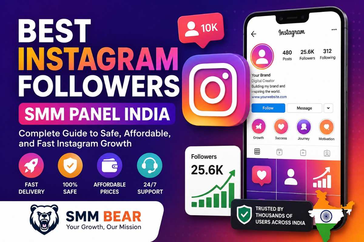 Best Instagram Followers SMM Panel India – Complete Guide to Safe, Affordable, and Fast Instagram Growth