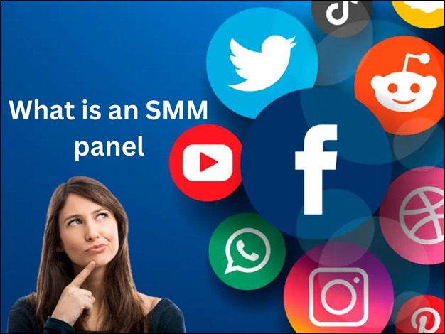 What is SMM panel?