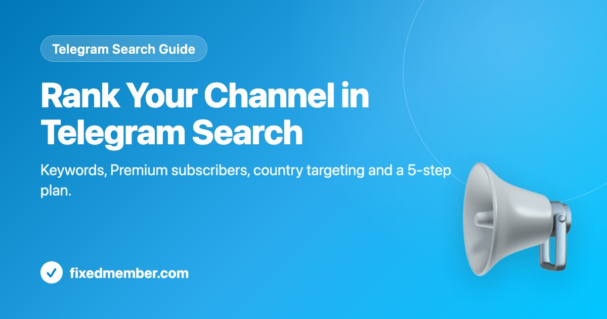 Telegram Channel Search: How to Rank Your Channel at the Top (2026)