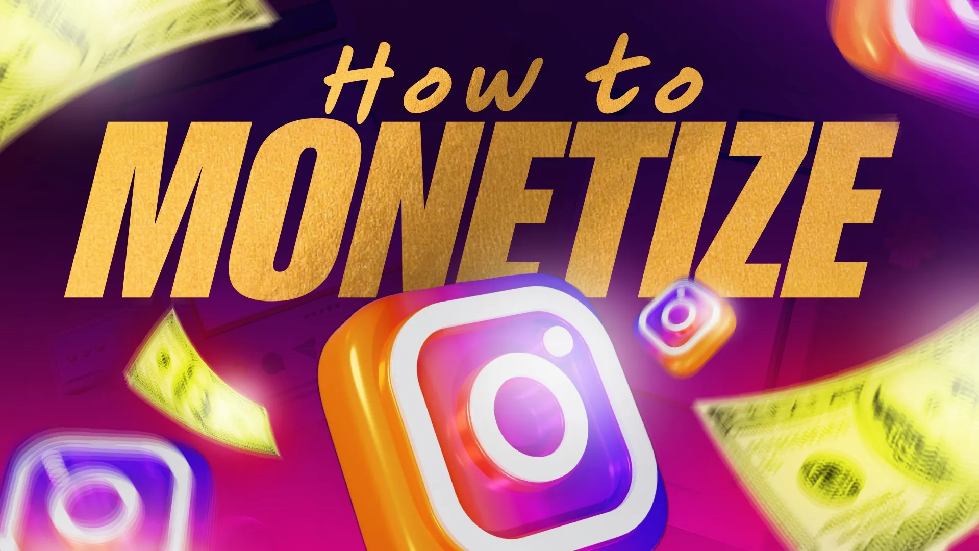 Tips That How to Monetize Instagram in India Successfully