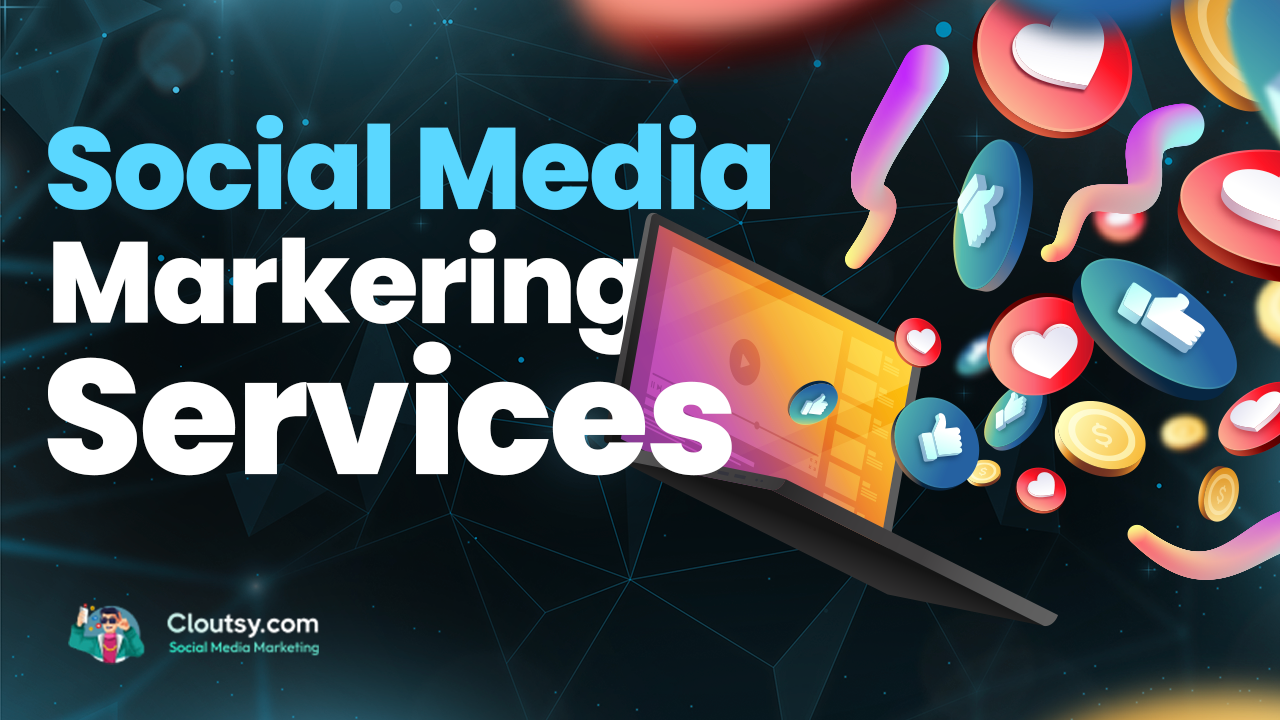 Social Media Marketing Services in 2022 using Cloutsy