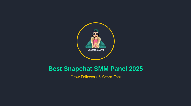 Best Snapchat SMM Panel in 2025: Grow Your Followers and Score Fast