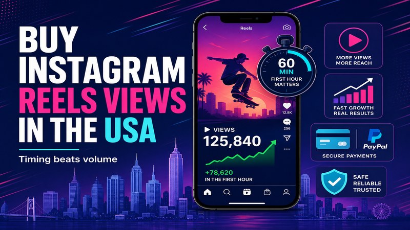 Buy Instagram Reels Views in the USA: A Practical Guide