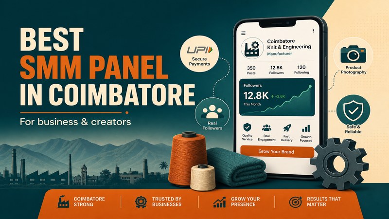 Best SMM Panel in Coimbatore for Business & Creators