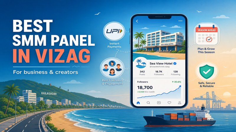 Best SMM Panel in Visakhapatnam for Business & Creators