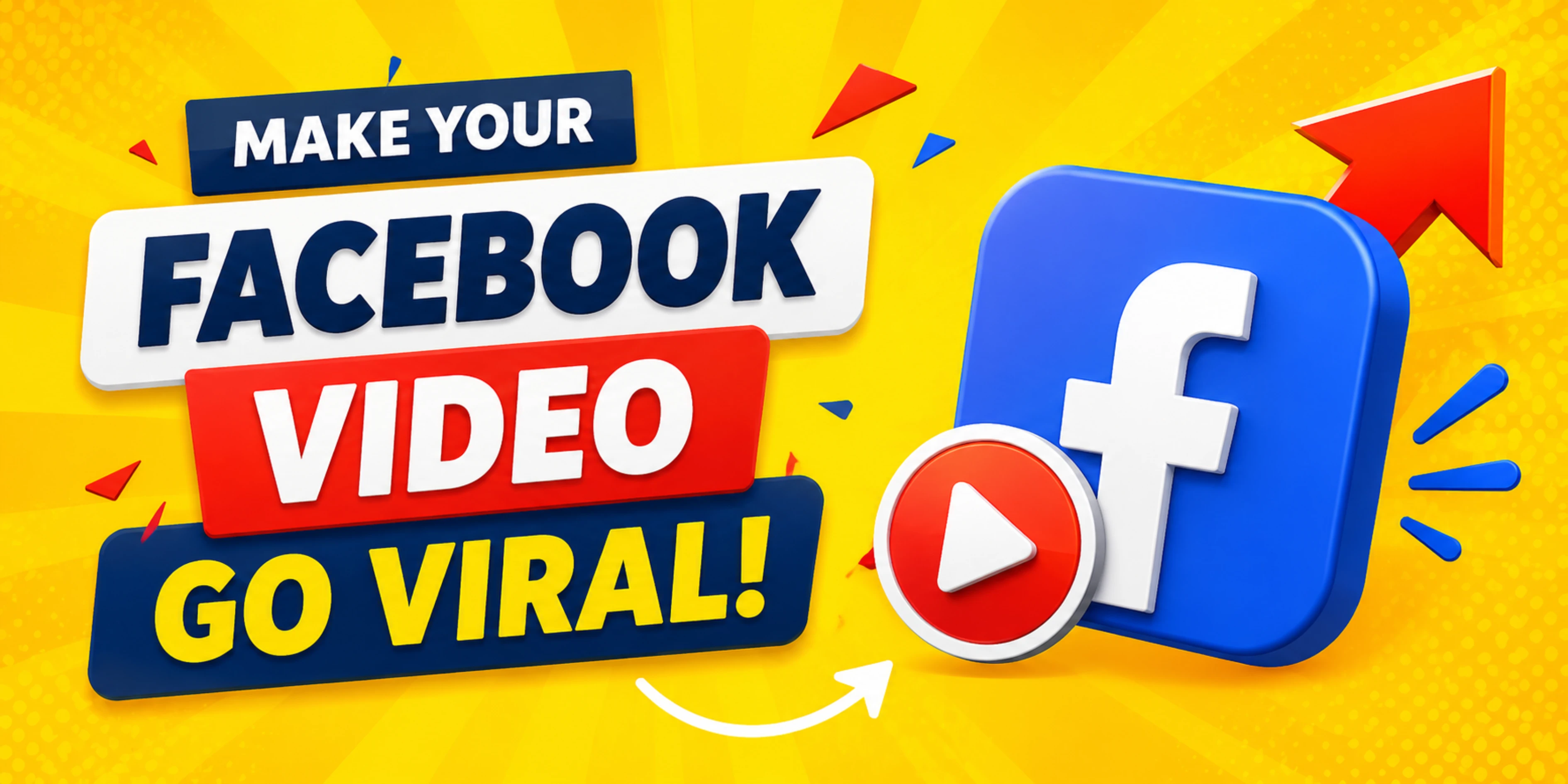 How to Make Your Facebook Video Go Viral