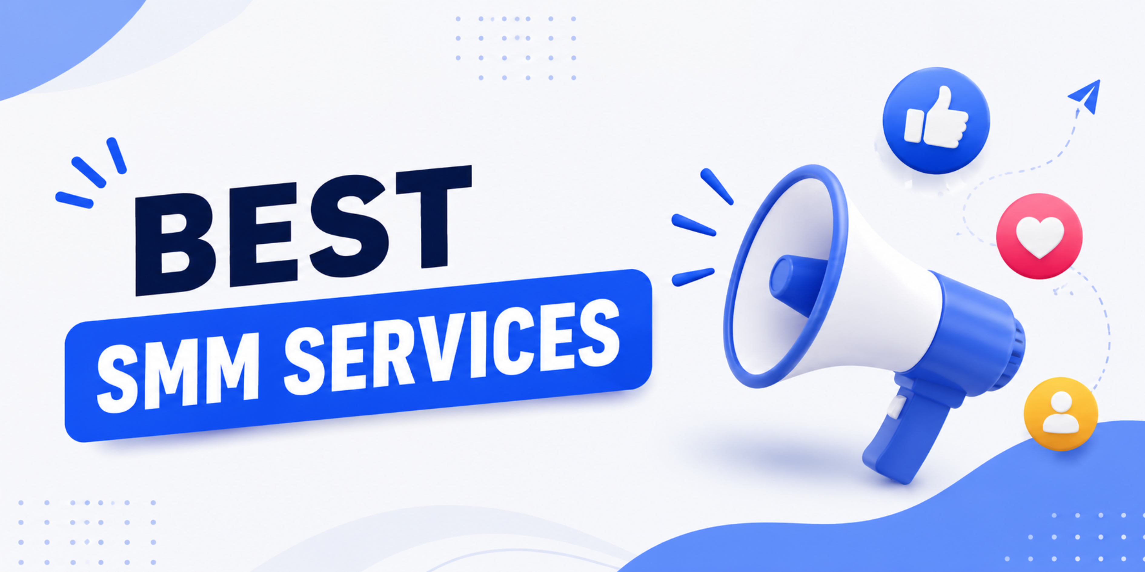Cheapest and Best SMM Services