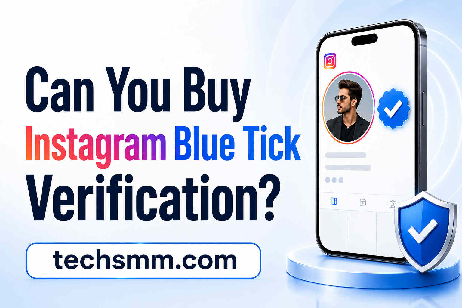 Can You Buy Instagram Blue Tick Verification?