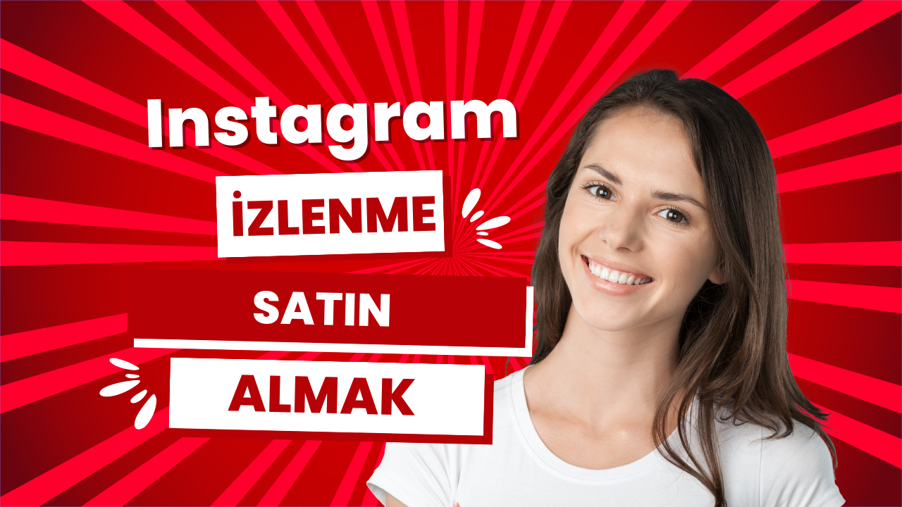 Instagram İzlenme Satın Almak Neler Sağlar?