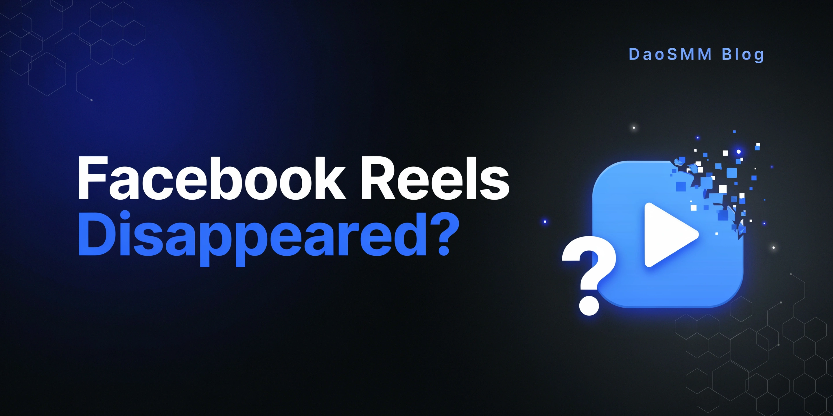Facebook Reels disappeared and troubleshooting steps