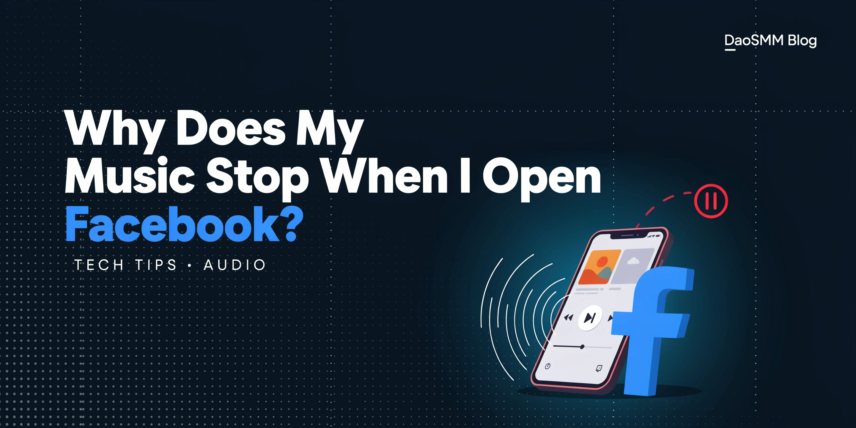 Music stops when opening Facebook on a smartphone