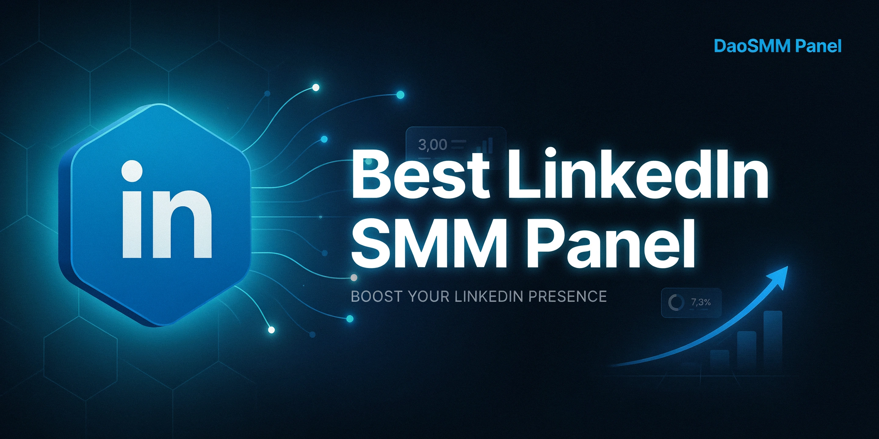 Best LinkedIn SMM panel for followers, connections, likes, views, and engagement in 2026
