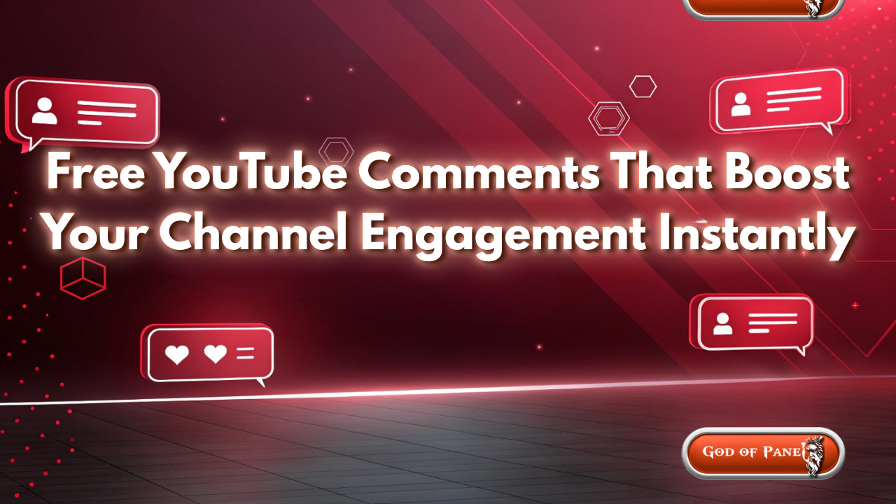 Free YouTube Comments That Boost Your Channel Engagement Instantly
