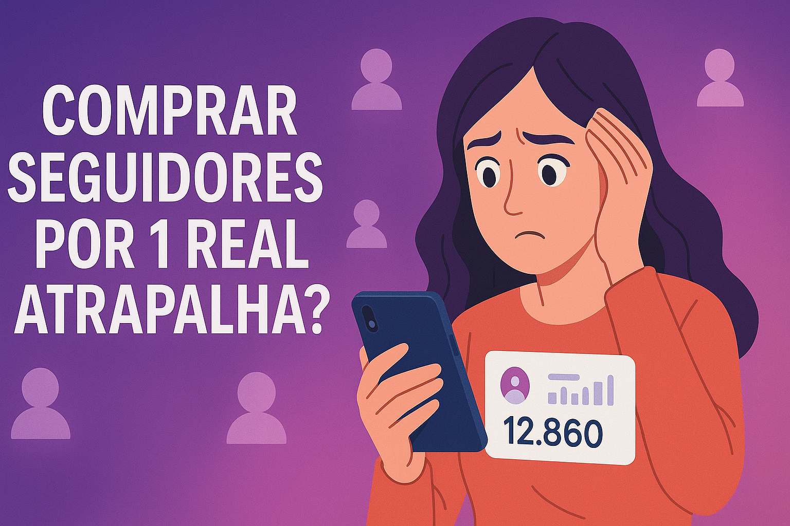 Comprar seguidores por 1 real atrapalha o algoritmo? Comprar seguidores por 1 real atrapalha o algoritmo?