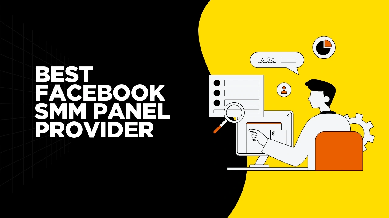 Best Facebook SMM Panel Provider for Fast and Safe Growth