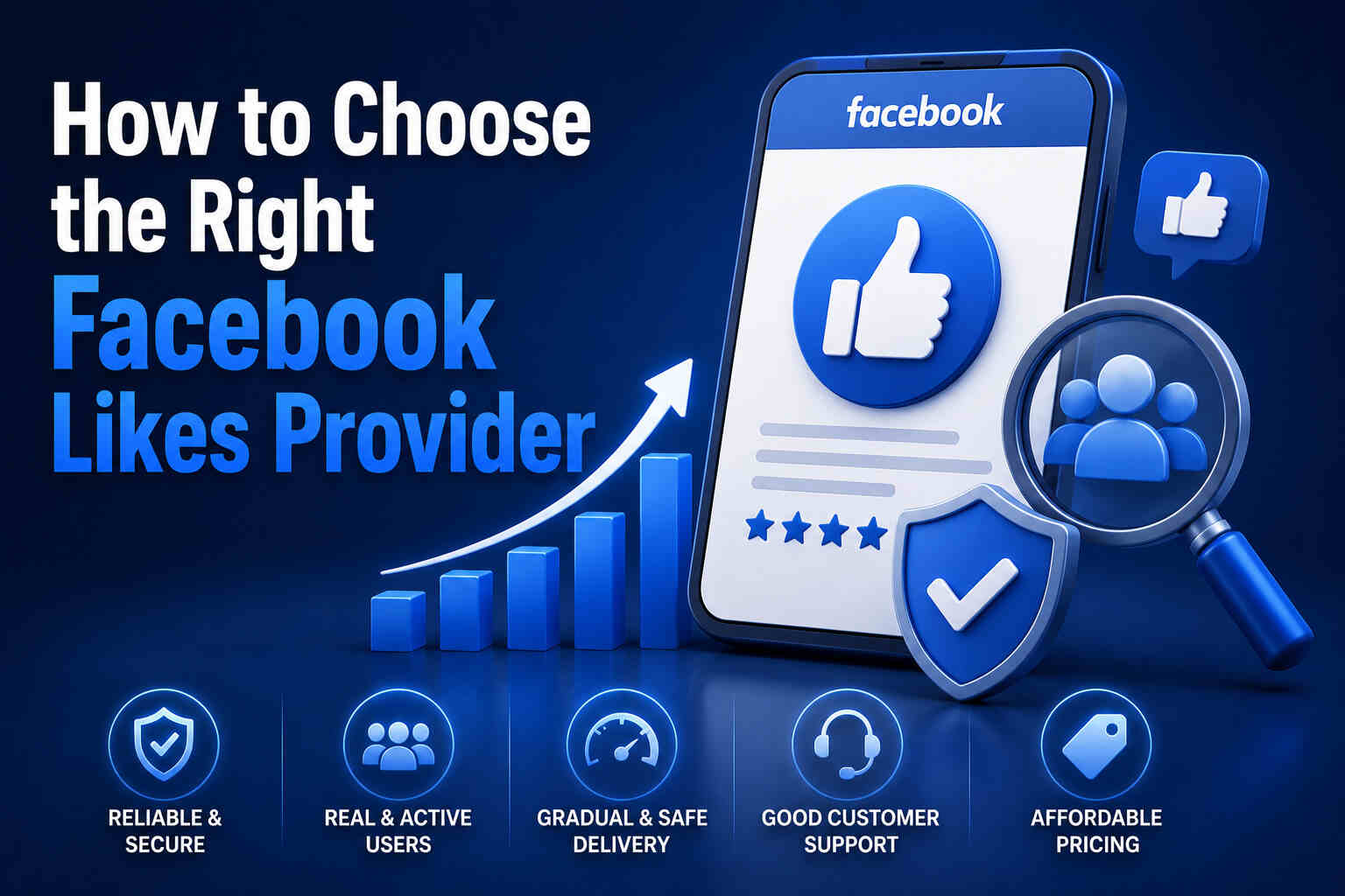 How to Choose the Right Facebook Likes Provider