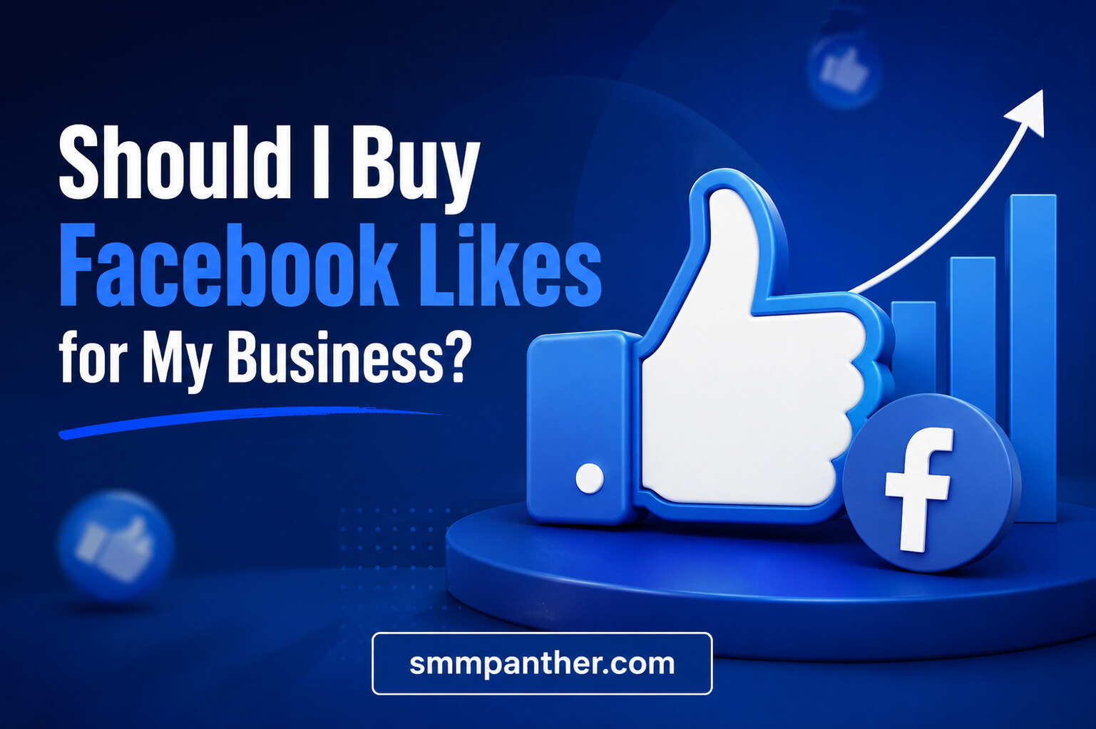 Should I Buy Facebook Likes for My Business?