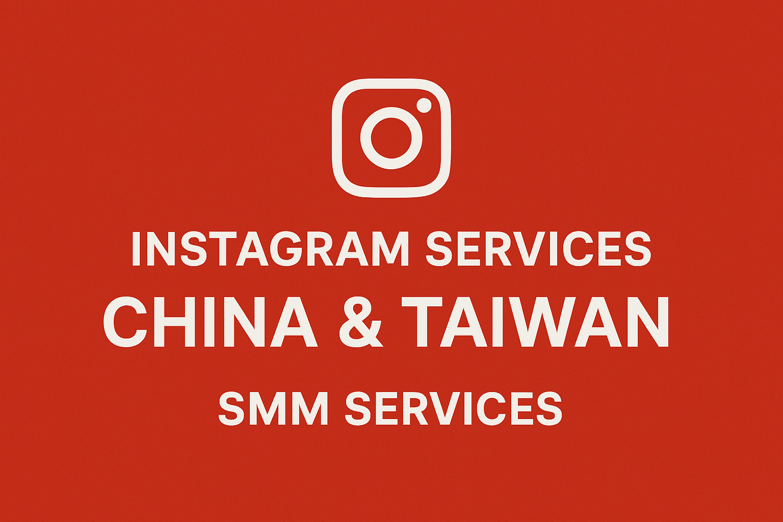 Instagram Growth in China 🇨🇳, Hong Kong 🇭🇰 & Taiwan 🇹🇼 - High quality followers, likes & comments
