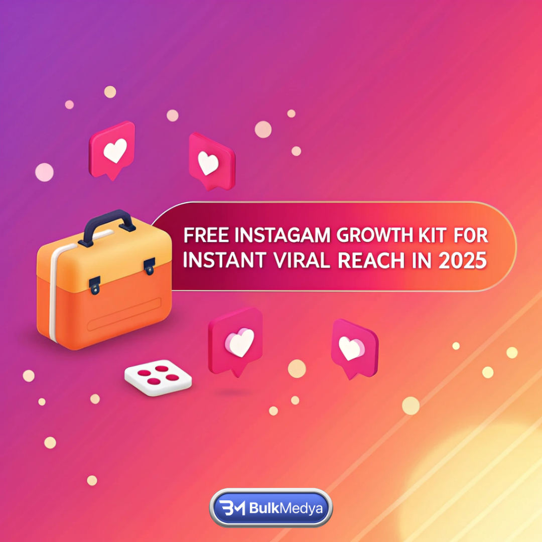 Free Instagram Growth Kit for Instant Viral Reach in 2025