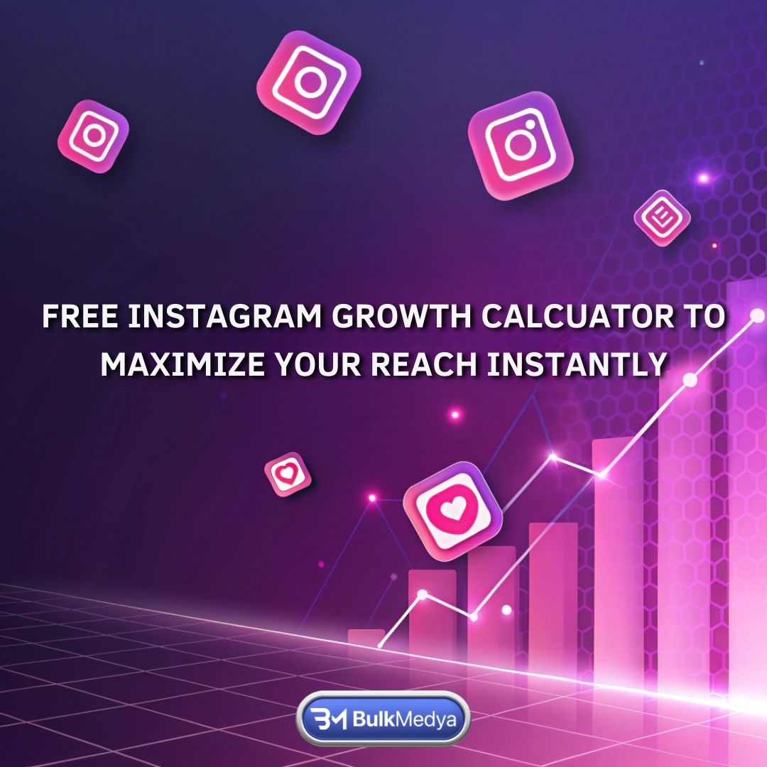 Ücretsiz Instagram Büyüme Hesaplayıcısı ile Anında Erişiminizi Maksimuma Çıkarın