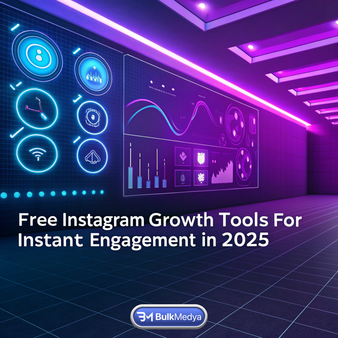 Free Instagram Growth Tools for Instant Engagement in 2025