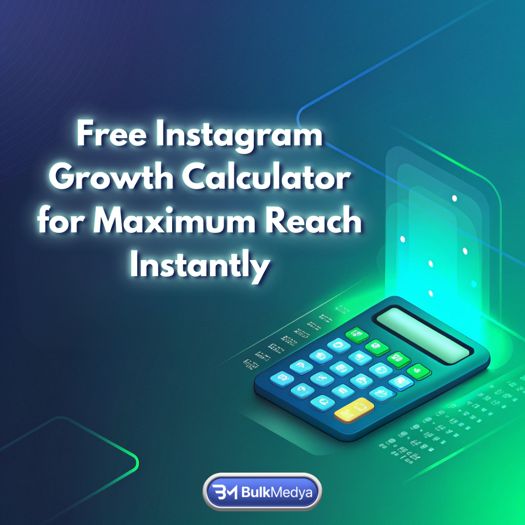 เครื่องคำนวณการเติบโต Instagram ฟรีเพื่อการเข้าถึงสูงสุดทันที