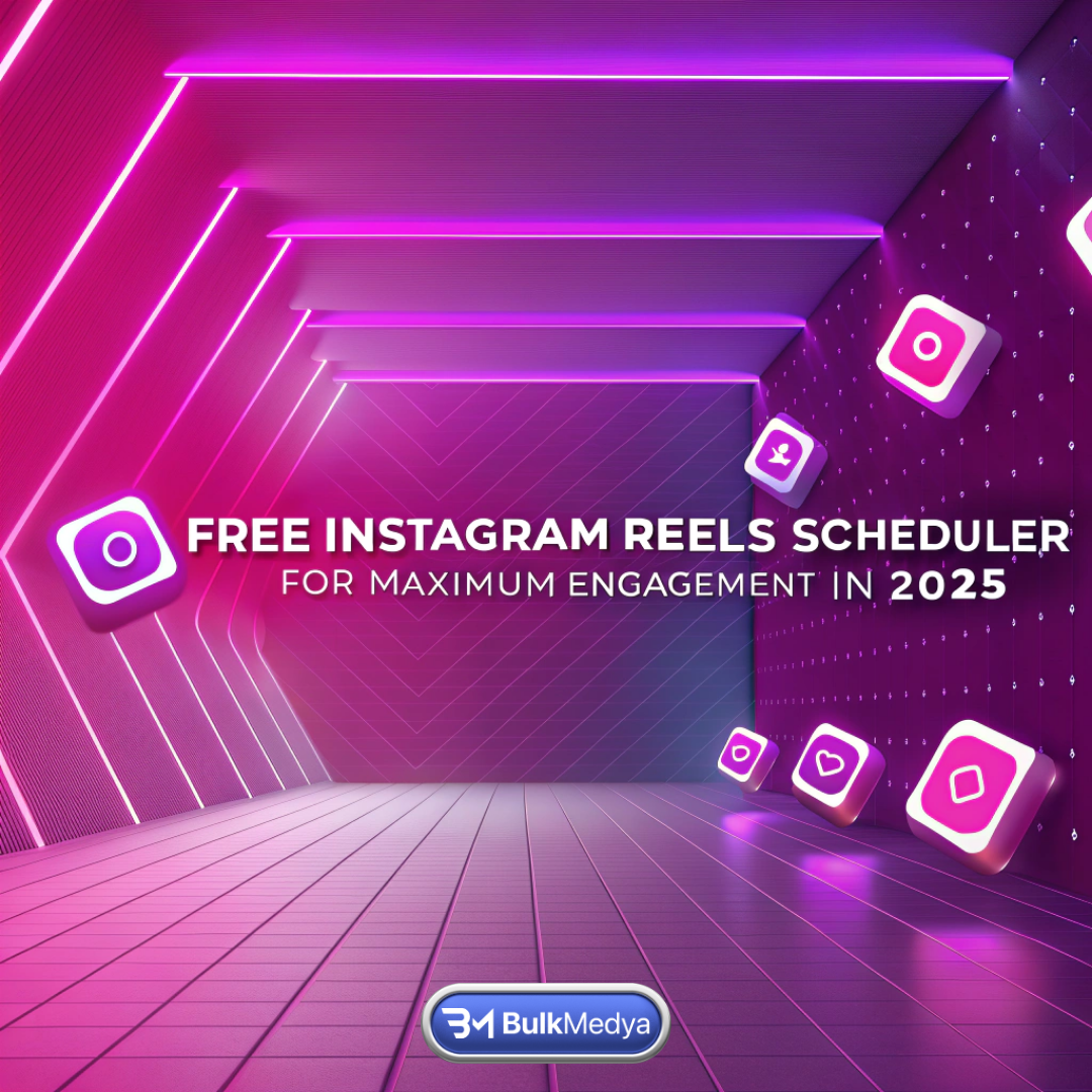 Free Instagram Reels Scheduler for Maximum Engagement in 2025