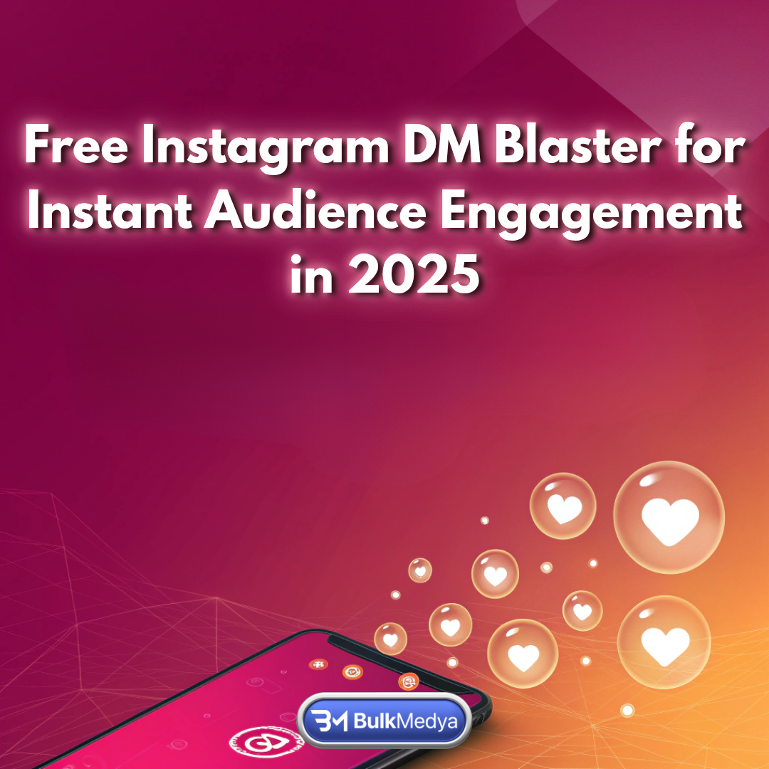 Free Instagram DM Blaster for Instant Audience Engagement in 2025