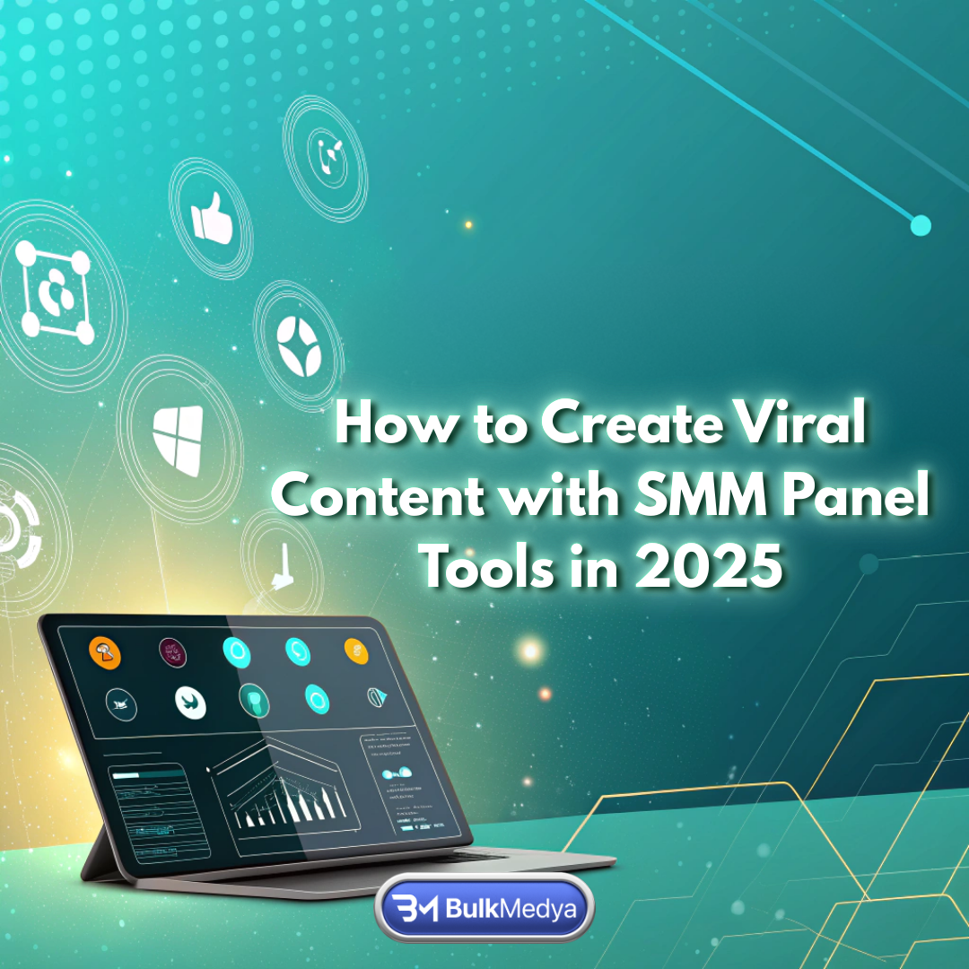 Come Creare Contenuti Virali con gli Strumenti dei Pannelli SMM nel 2025
