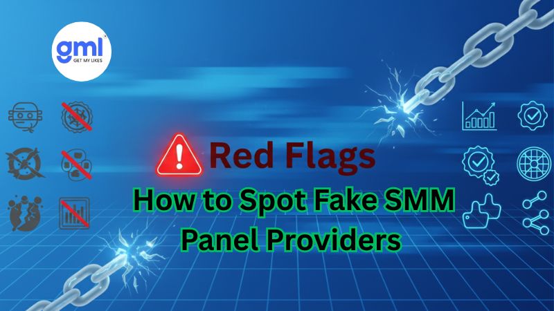Red Flags: How to Spot Fake SMM Panel Providers Before You Buy