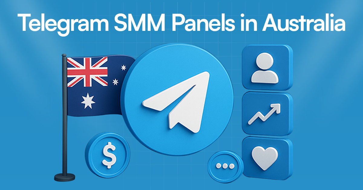 Telegram SMM Panels in Australia: Ultimate 2025 Guide