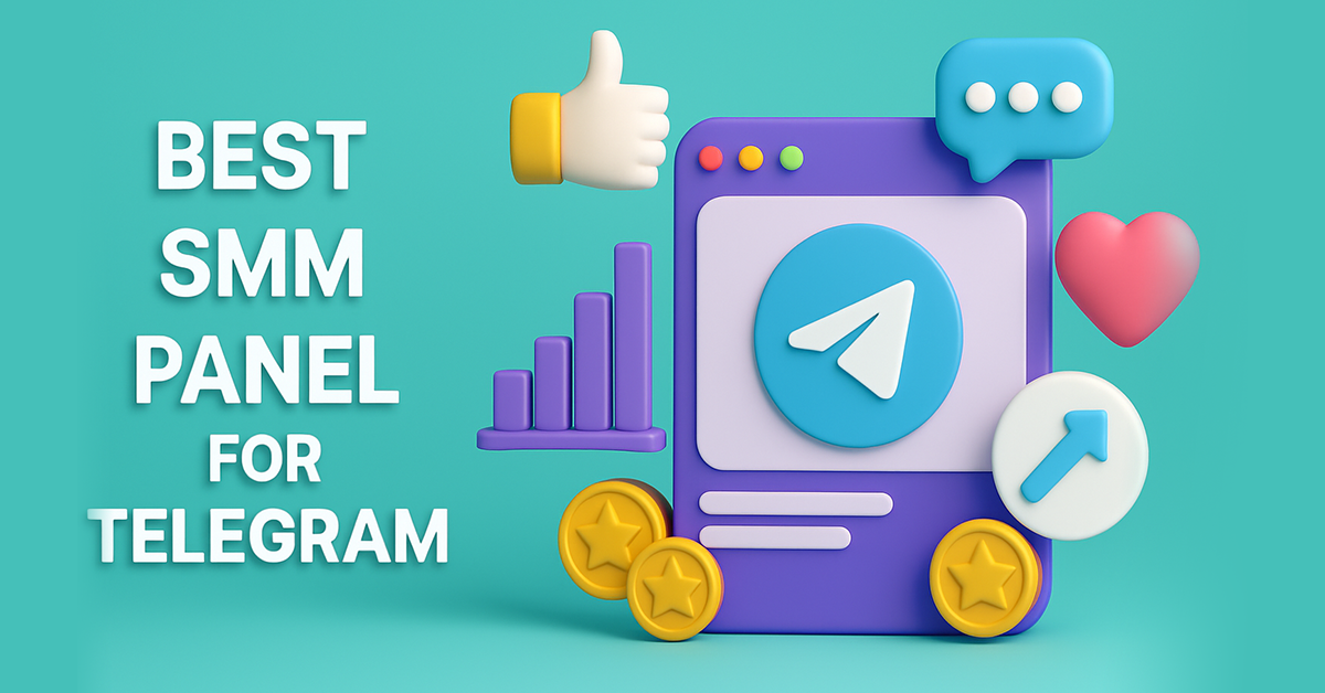 Best SMM Panel for Telegram: Grow Fast & Safely in 2025
